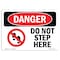 Signmission Safety Sign, OSHA Danger, 10" Height, Aluminum, Do Not Step Here, Landscape OS-DS-A-1014-L-2514 - alternate 1